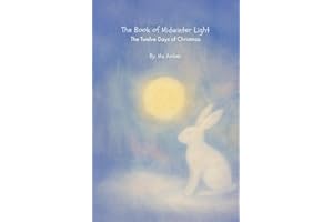 The Book of Midwinter Light: The Twelve Days of Christmas