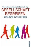 Cover zum Buch Gesellschaft begreifen: Einladung zur...