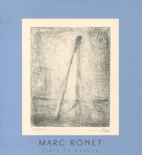 <a href="/node/2324">Marc Ronet. Etats de marche</a>