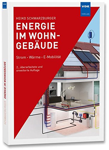 Preisvergleich Produktbild Energie im Wohngebäude: Strom Wärme E-Mobilität