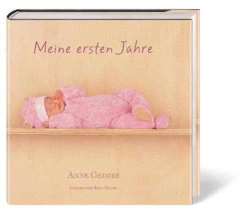 Download Meine ersten Jahre. Rosa Ausgabe. Erinnerungsalbum Download Meine ersten Jahre. Rosa Ausgabe. Erinnerungsalbum