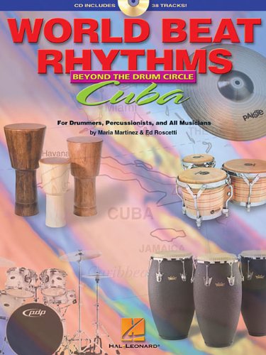 WORLD BEAT RHYTHMS CUBA LATIN PERC BK/CD: Beyond the Drum Circle - Cuba