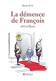 La démence de François