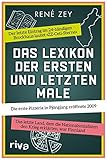 Das Lexikon der ersten und letzten Male by