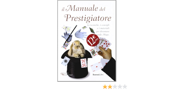 Il Manuale Del Prestigiatore Aa Vv Amazon It Libri