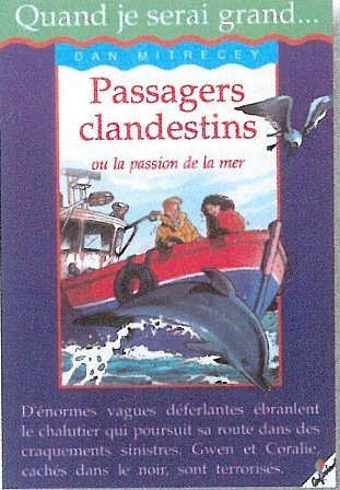 couverture de : Passagers clandestins ou La passion de la mer