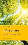Cover zum Buch Christ sein auf den Punkt gebracht