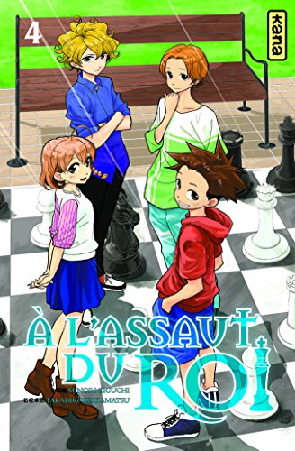 A l'assaut du roi — Tome 4