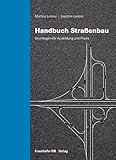 Image de Handbuch Straßenbau.: Grundlagen für Ausbildung und Praxis.