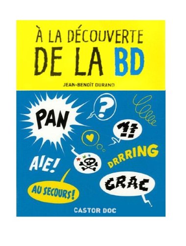 couverture de : A la d&eacute;couverte de la BD