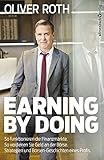 Image de Earning by Doing: So funktionieren die Finanzmärkte. So verdienen Sie Geld an der Börse. Strategie