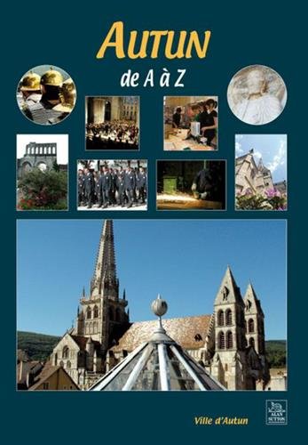 Autun de A à Z