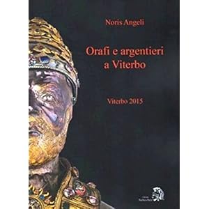 Orafi e argentieri a Viterbo
