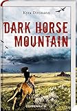 Dark Horse Mountain by
