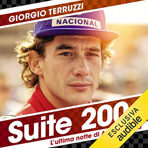 Suite 200: L'ultima notte di Ayrton Senna libro