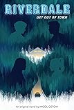 Get out of Town (Riverdale, Novel 2) (English Edition) by 