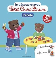 Book's Cover ofJe découvre l'école avec Petit Ours Brun