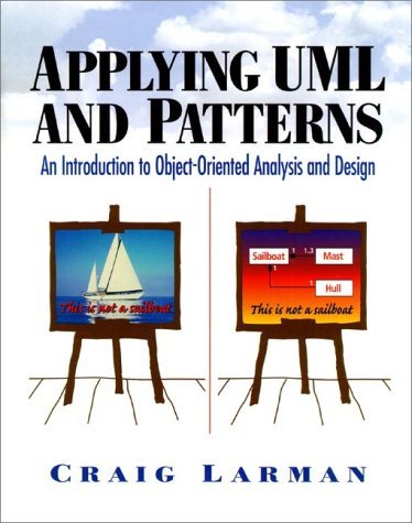 Applying UML and Patterns by Craig Larman (1997-10-30) Applying UML and Patterns by Craig Larman (1997-10-30)