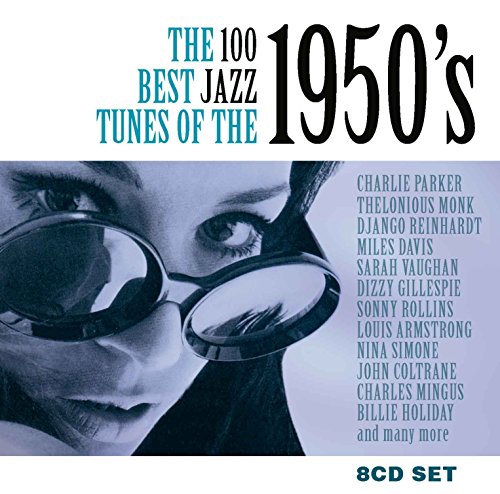 100 Best Jazz Tunes of the 1950s (8 CDs)