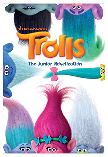 Preisvergleich Produktbild Trolls: The Junior Novelization (DreamWorks Trolls)