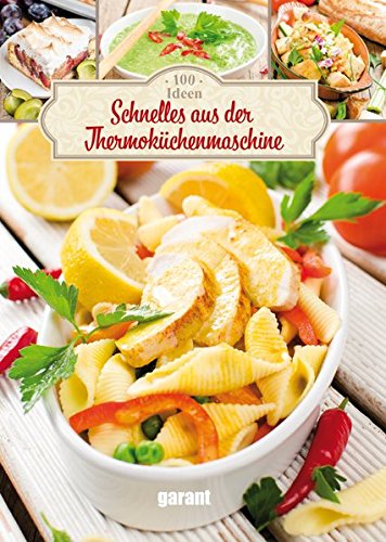 Preisvergleich Produktbild Kochen mit der Thermoküchenmaschine