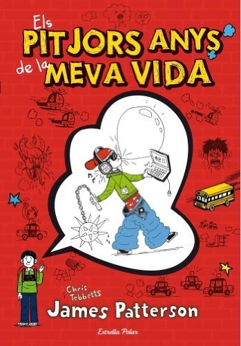 Els pitjors anys de la meva vida by James Patterson(2012-10-01)