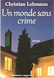 Un monde sans crime