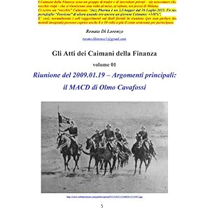 ll MACD di Olmo Cavafossi: Argomenti principali trattati nella riunione del 2009-01-0