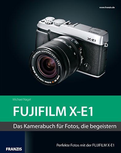 Download Kamerabuch FUJIFILM X-E1 Download Kamerabuch FUJIFILM X-E1