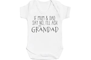 Zarlivia Clothing If Mum & Dad Say No, I'll Ask My Grandad Baby Gift, Baby Boy Bodysuit, Baby Girl Bodysuit