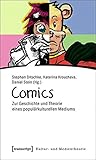 Image de Comics: Zur Geschichte und Theorie eines populärkulturellen Mediums (Kultur- und Medientheorie)