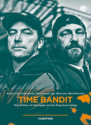 Download Time Bandit: Zwei Brüder, die Beringsee und der Fang ihres Lebens (Campfire) Download Time Bandit: Zwei Brüder, die Beringsee und der Fang ihres Lebens (Campfire)