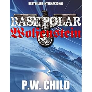 Base Polar Wolfenstein (LA ORDEN DEL SOL NEGRO nº 1)