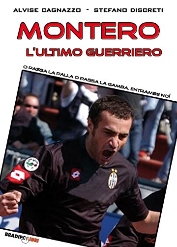 Download Montero, l'ultimo guerriero: O passa la palla o passa la gamba. Entrambe no!