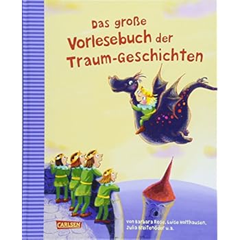 Das große Vorlesebuch der Traum-Geschichten