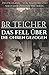 DAS FELL ÜBER DIE OHREN GEZOGEN: Deutschland - vor, während und nach dem Zweiten Weltkrieg (20th Century Memoirs, Band 3) by 