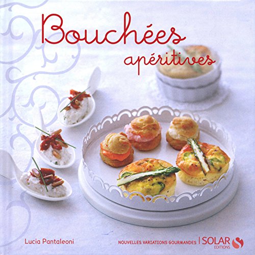 Bouchées apéritives - Variations gourmandes gratuit Bouchées apéritives - Variations gourmandes gratuit