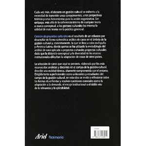 Gestión de proyectos culturales: 2ª edición actualizada (Ariel Arte y Patrimonio)