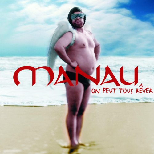 manau on peut tous rever