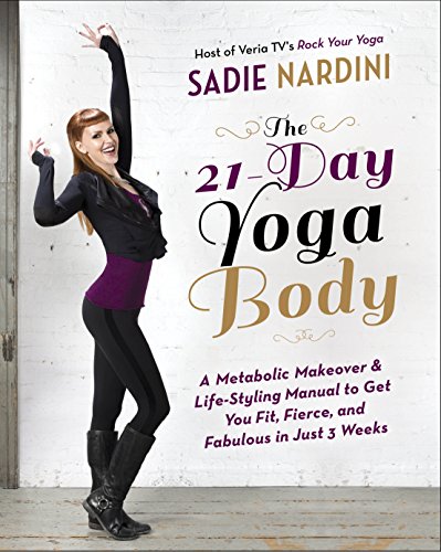 Download The 21-Day Yoga Body Download The 21-Day Yoga Body