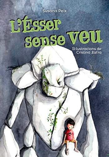 L'Ésser sense veu (Llibres infantils i juvenilsPluja de llibres +6)