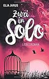 Bücher Neuerscheinungen 2022 - Zwei in Solo von Elja Janus