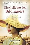 Bücher Neuerscheinungen 2022 - Die Geliebte des Bildhauers von Maggie Ritchie