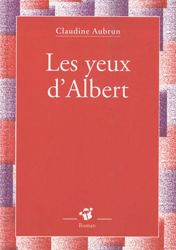 <a href="/node/16130">Les yeux d'Albert</a>