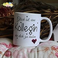 Kaffeebecher ~ Tasse - Glück ist - Kollegin ~ Weihnachten Geschenk