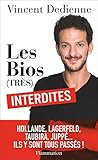 Les Bios (Tres) Interdites