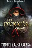 Image de The Mage's Grave: Mages of Martir Book #1 (English Edition)