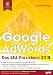 Produktbild Google AdWords: Das SEA-Praxisbuch 2018