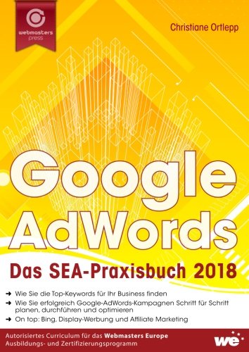 Preisvergleich Produktbild Google AdWords: Das SEA-Praxisbuch 2018