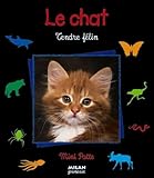 Le Chat : Tendre Félin